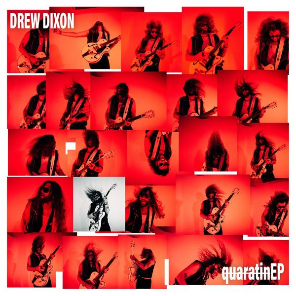 Drew Dixon, quaratinEP