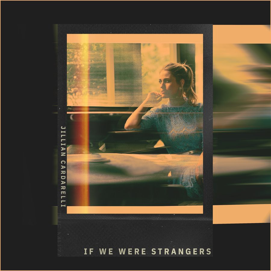 Jillian Cardarelli, If We Were Strangers